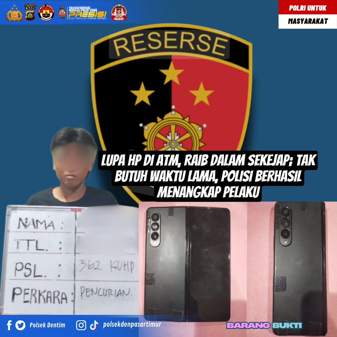 Lupa HP di ATM, Raib Dalam Sekejap Tak Butuh Waktu Lama, Polisi Berhasil Menangkap Pelaku